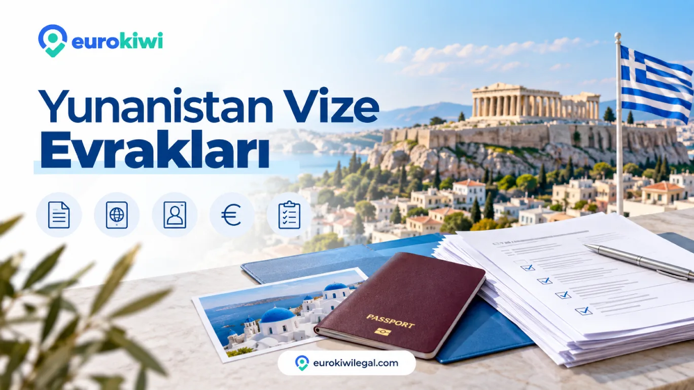 - Yunanistan vize evrakları hakkında hazırlanan EuroKiwi Legal rehberi için kapak görseli. Yunanistan Schengen vizesi başvurusunda gerekli belgeler, pasaport, finansal evraklar ve başvuru dosyası hakkında bilgi verir.